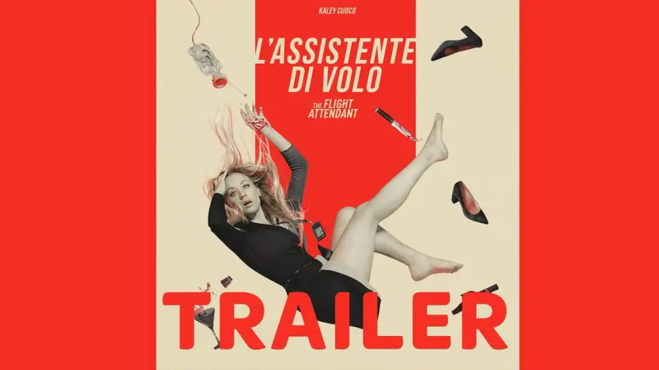 Видео к сериалу Stewardesa — L’ASSISTENTE DI VOLO-THE FLIGHT ATTENDANT | Nuova serie | Trailer