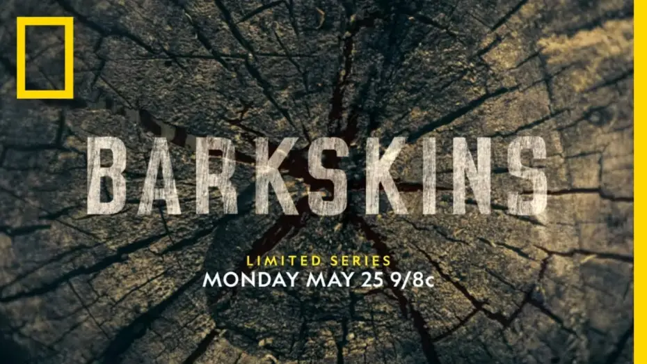 Wideo do serialu Drwale — Nat Geo’s BARKSKINS | Limited Series Trailer