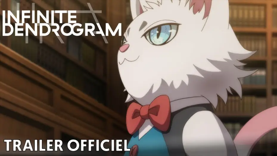 Видео к сериалу Infinite Dendrogram — Infinite Dendrogram - Bande Annonce [VF]