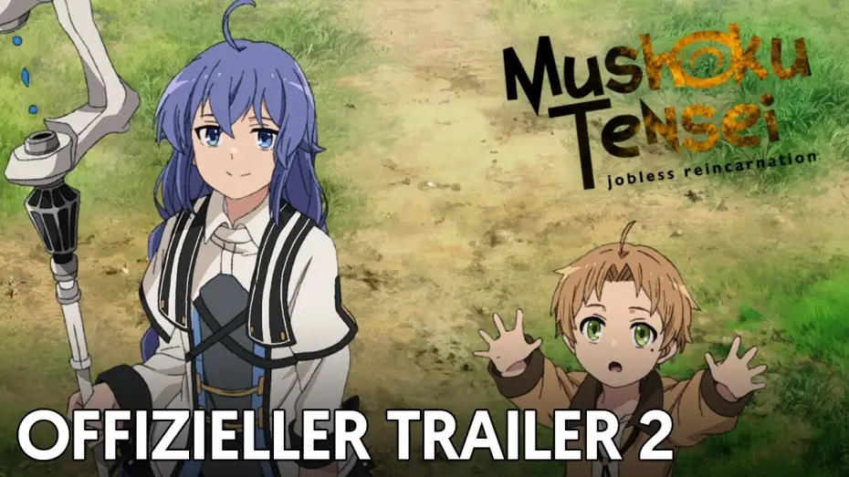 Видео к сериалу Mushoku Tensei: Jobless Reincarnation — Offizieller Trailer 2