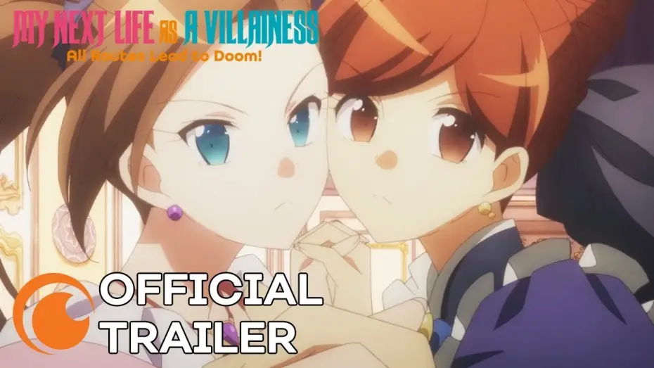 Видео к сериалу 乙女ゲームの破滅フラグしかない悪役令嬢に転生してしまった… — Official Trailer