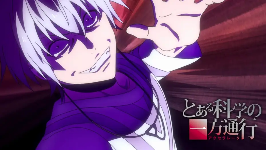 Wideo do serialu Toaru Kagaku no Accelerator — A Certain Scientific Accelerator - Bande Annonce VOST