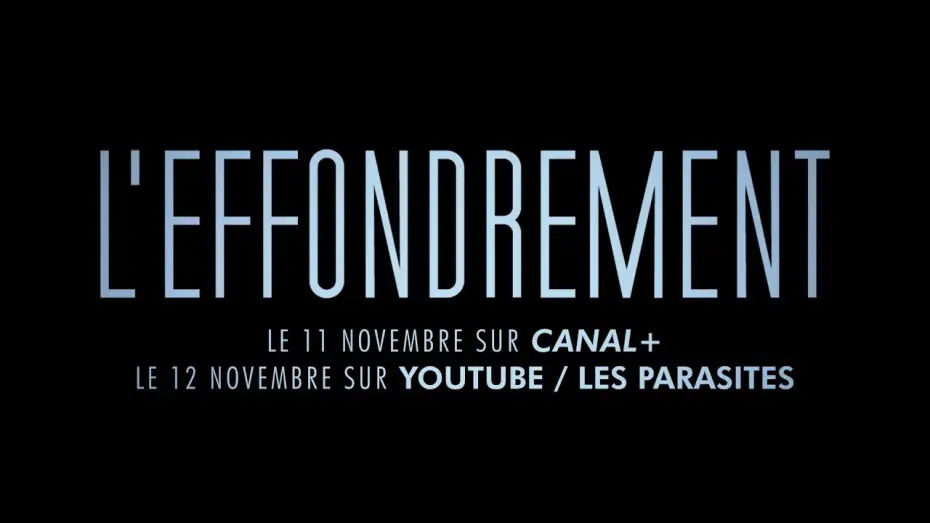 Wideo do serialu Upadek — L'EFFONDREMENT [BANDE ANNONCE]