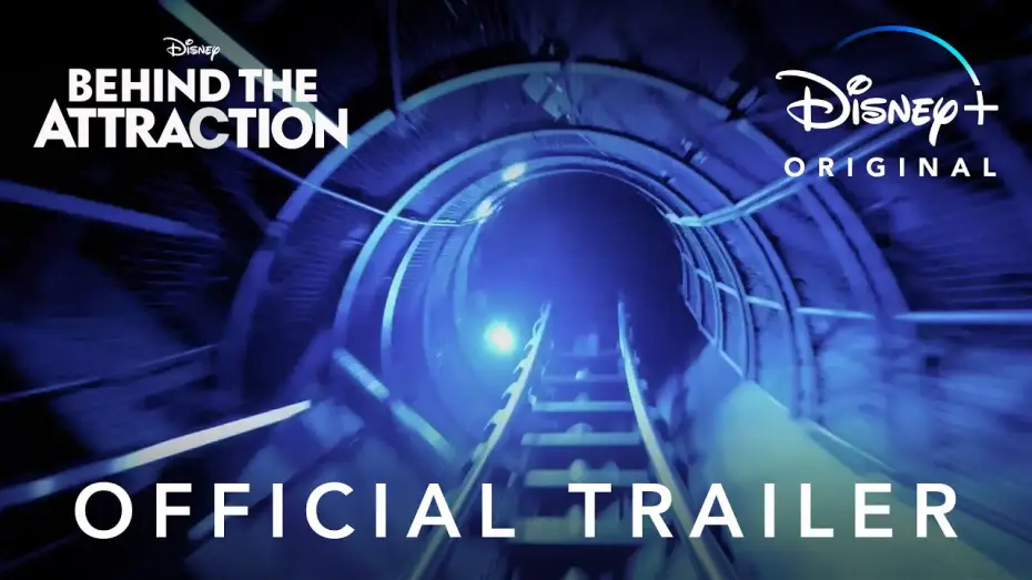 Wideo do serialu Behind the Attraction — Behind the Attraction | Official Trailer | Disney+