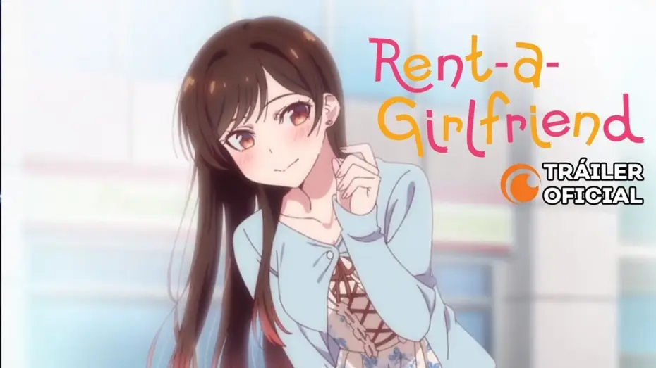 Wideo do serialu Dziewczyna do wynajęcia — Rent-A-Girlfriend | TRÁILER OFICIAL