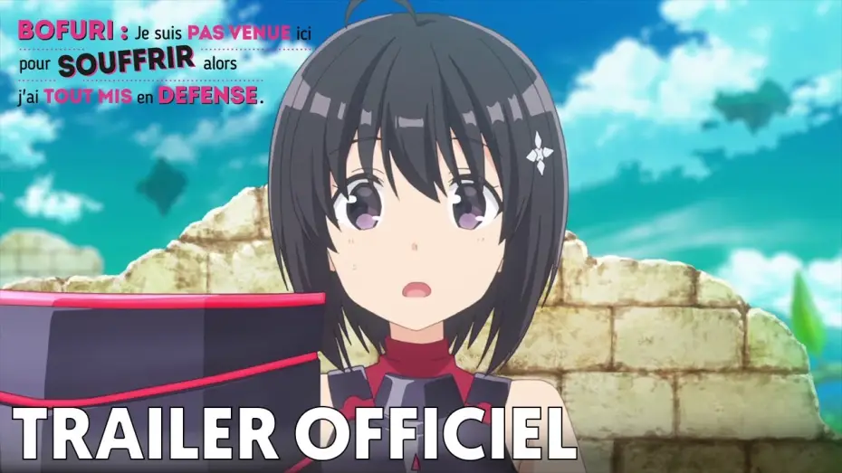 Видео к сериалу Itai no wa Iya nano de Bougyoryoku ni Kyokufuri Shitai to Omoimasu — BOFURI: Je suis pas venue ici pour souffrir alors j'ai tout mis en défense. - Bande Annonce [VOST]