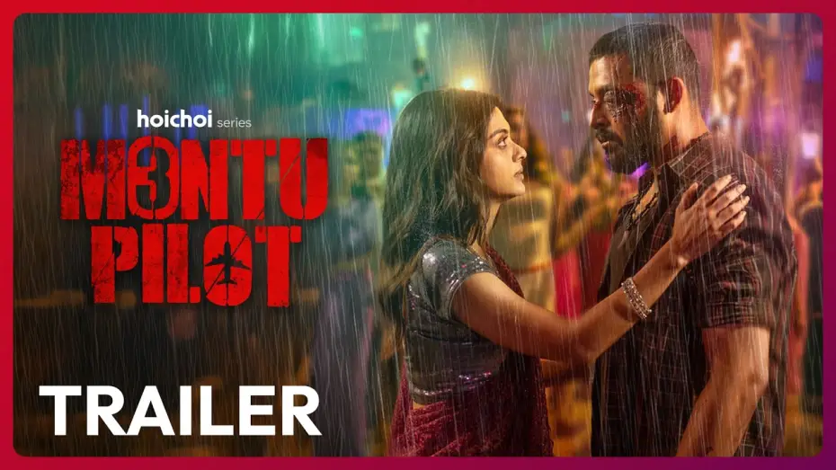 Wideo do serialu মন্টু পাইলট — Official Trailer - Montu Pilot 3 | Saurav Das | Solanki Roy | Debaloy Bhattacharya | 4 MAR | hoichoi