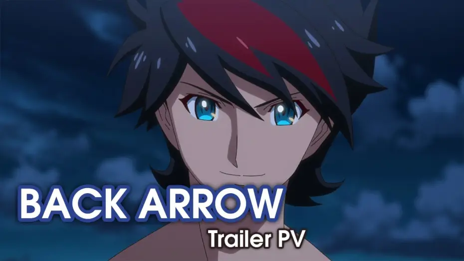 Видео к сериалу Back Arrow — PV 1 [Subtitled]