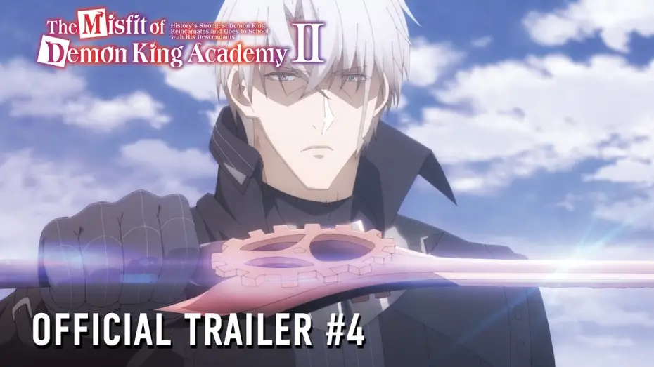 Wideo do serialu Odmieniec z Akademii Króla Demonów — The Misfit of Demon King Academy II Official Trailer #4 [Subtitled]