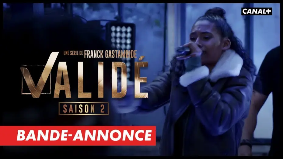 Wideo do serialu Validé — Validé Saison 2 - Bande-annonce