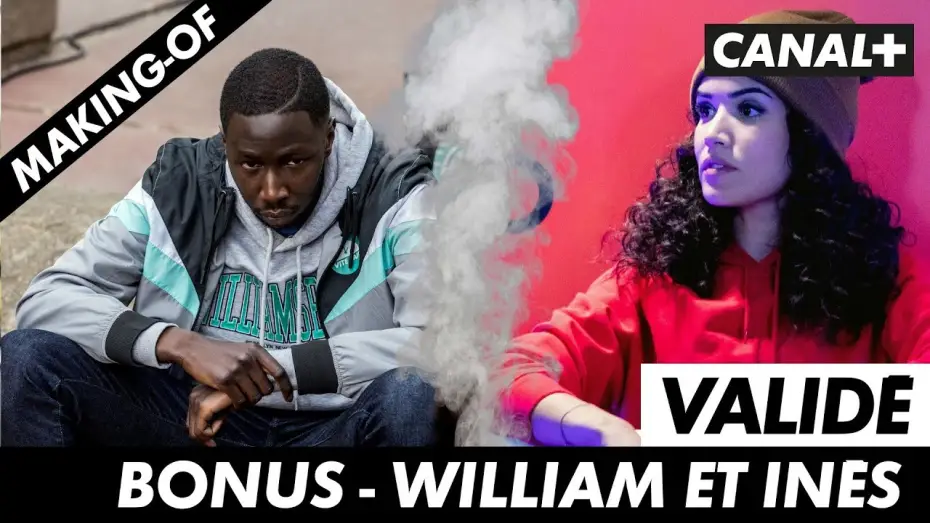 Wideo do serialu Validé — Validé - William et Inès (bonus)