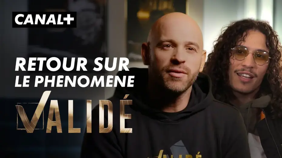 Wideo do serialu Validé — Le phénomène Validé
