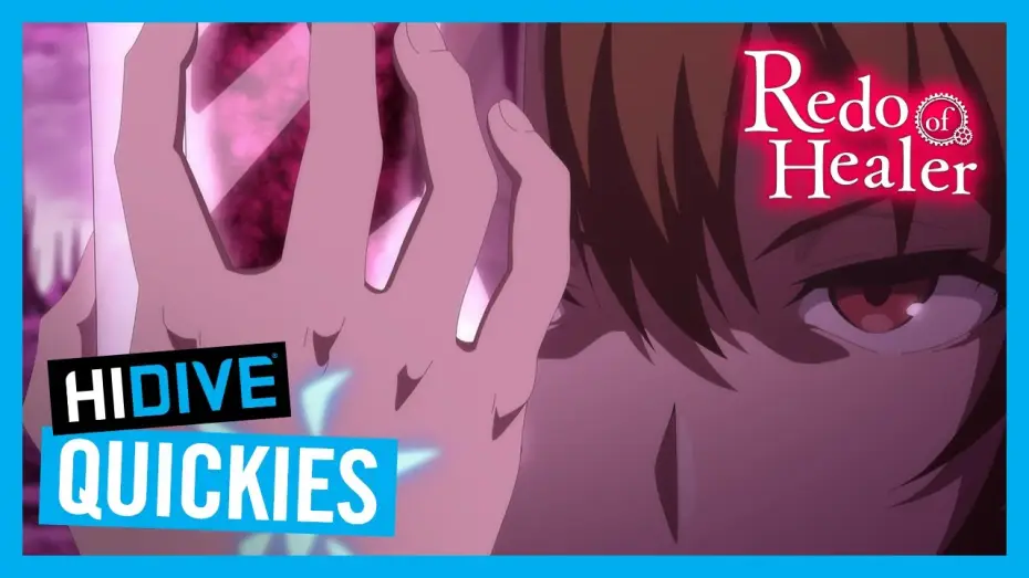 Видео к сериалу Kaifuku Jutsushi no Yarinaoshi — Redo of Healer Quickie 2 - HIDIVE Quickies