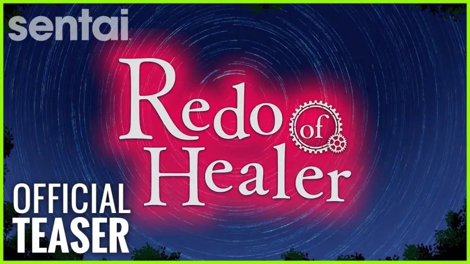 Видео к сериалу Kaifuku Jutsushi no Yarinaoshi — Redo of Healer Official Teaser