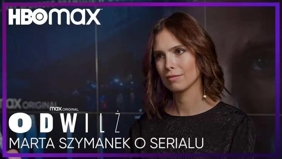 Wideo do serialu Odwilż — Marta Szymanek │o powstawaniu scenariusza serialu
