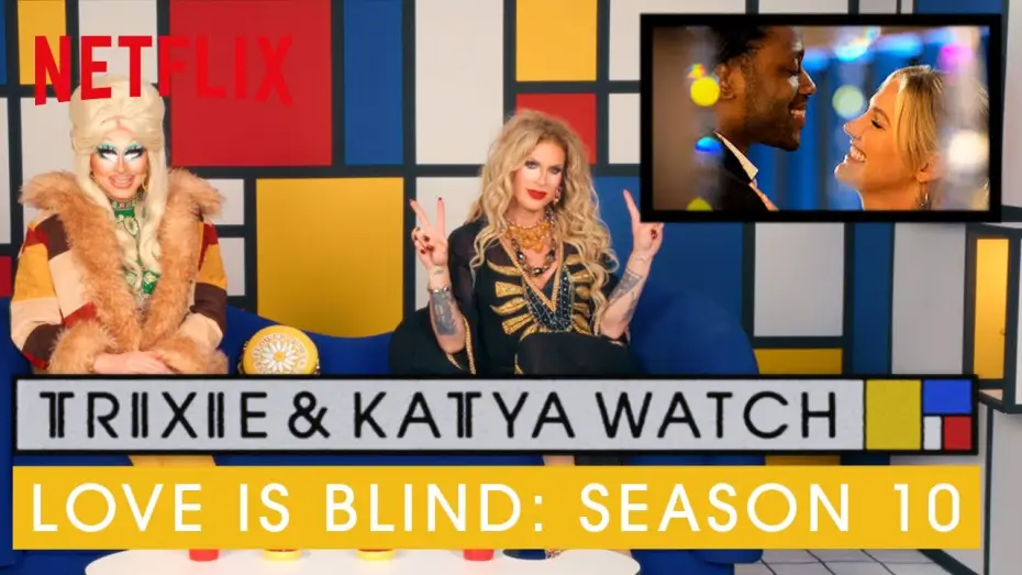 Wideo do serialu Miłość jest ślepa — Drag Queens Trixie & Katya React to Love Is Blind Season 10 | I Like To Watch