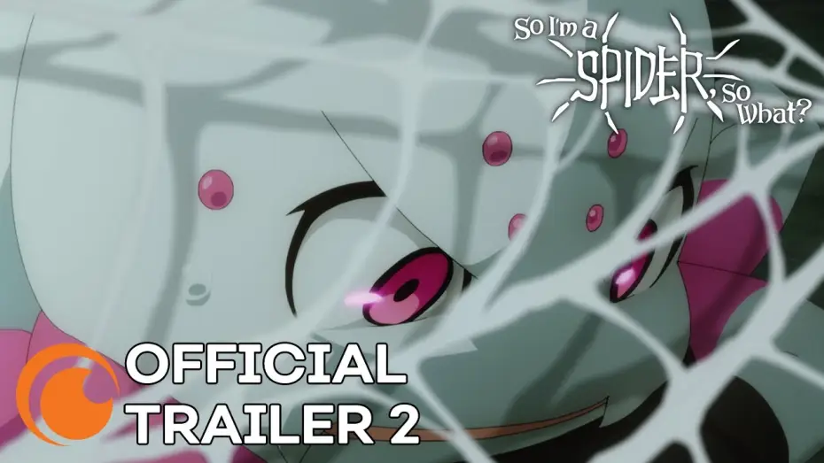 Wideo do serialu Kumo Desu ga, Nani ka? — So I'm a Spider, So What? | A Crunchyroll Original | OFFICIAL TRAILER 2