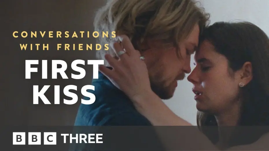 Wideo do serialu Rozmowy z przyjaciółmi — Exclusive First Look: Nick and Frances’ First Kiss | Conversations With Friends | BBC Three