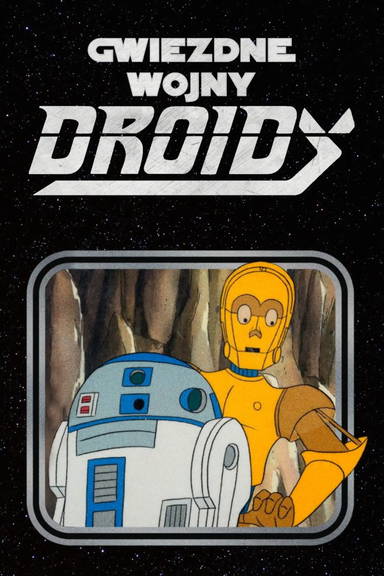 Plakat serialu "Gwiezdne wojny: Droidy"