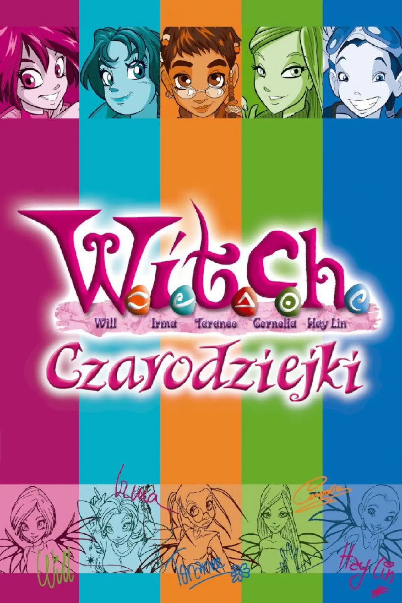 Plakat serialu "W.I.T.C.H. Czarodziejki"