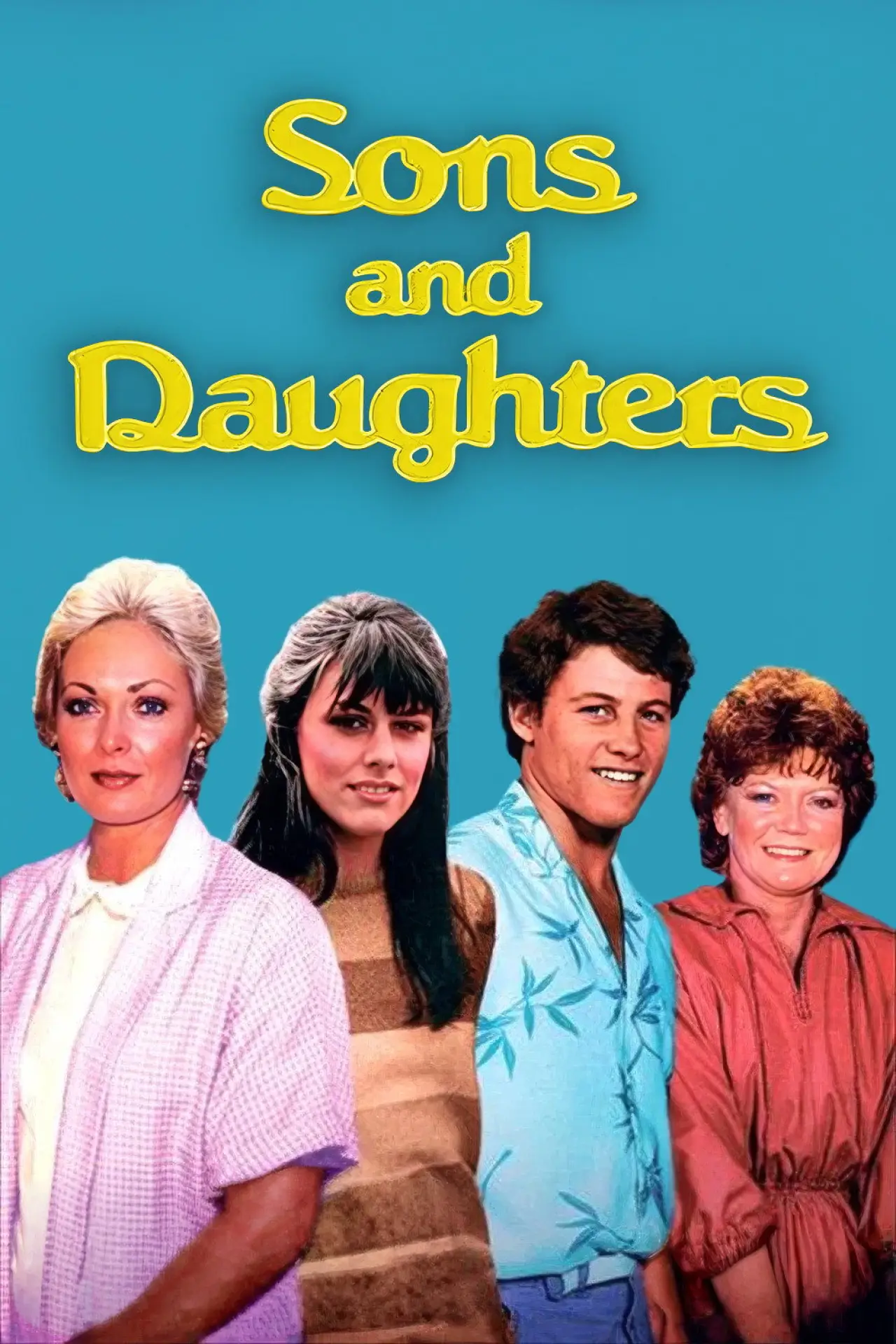 Постер к сериалу "Sons and Daughters"