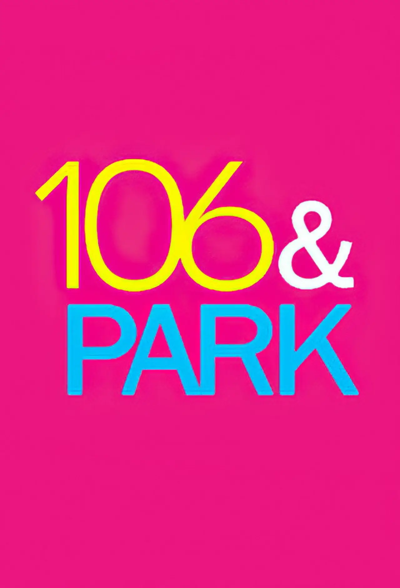 Plakat serialu "106 & Park"