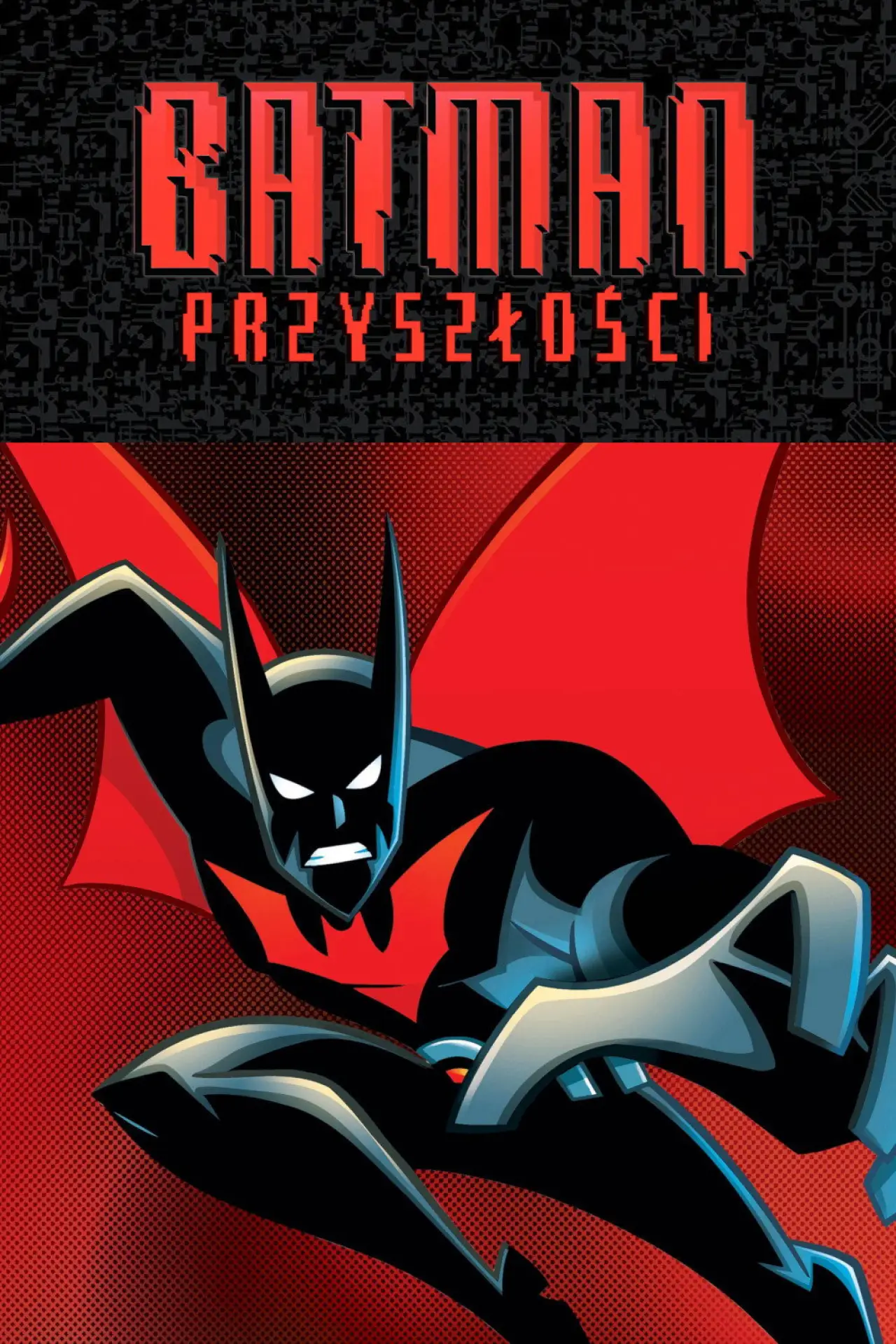 Постер к сериалу "Batman Przyszłości"