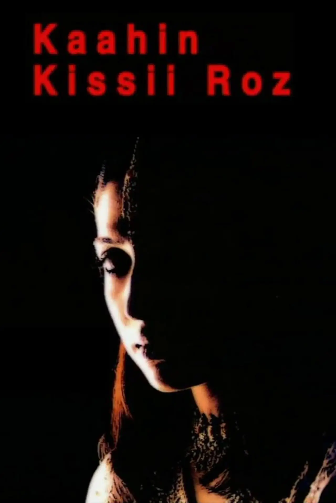 Plakat serialu "Kaahin Kissii Roz"