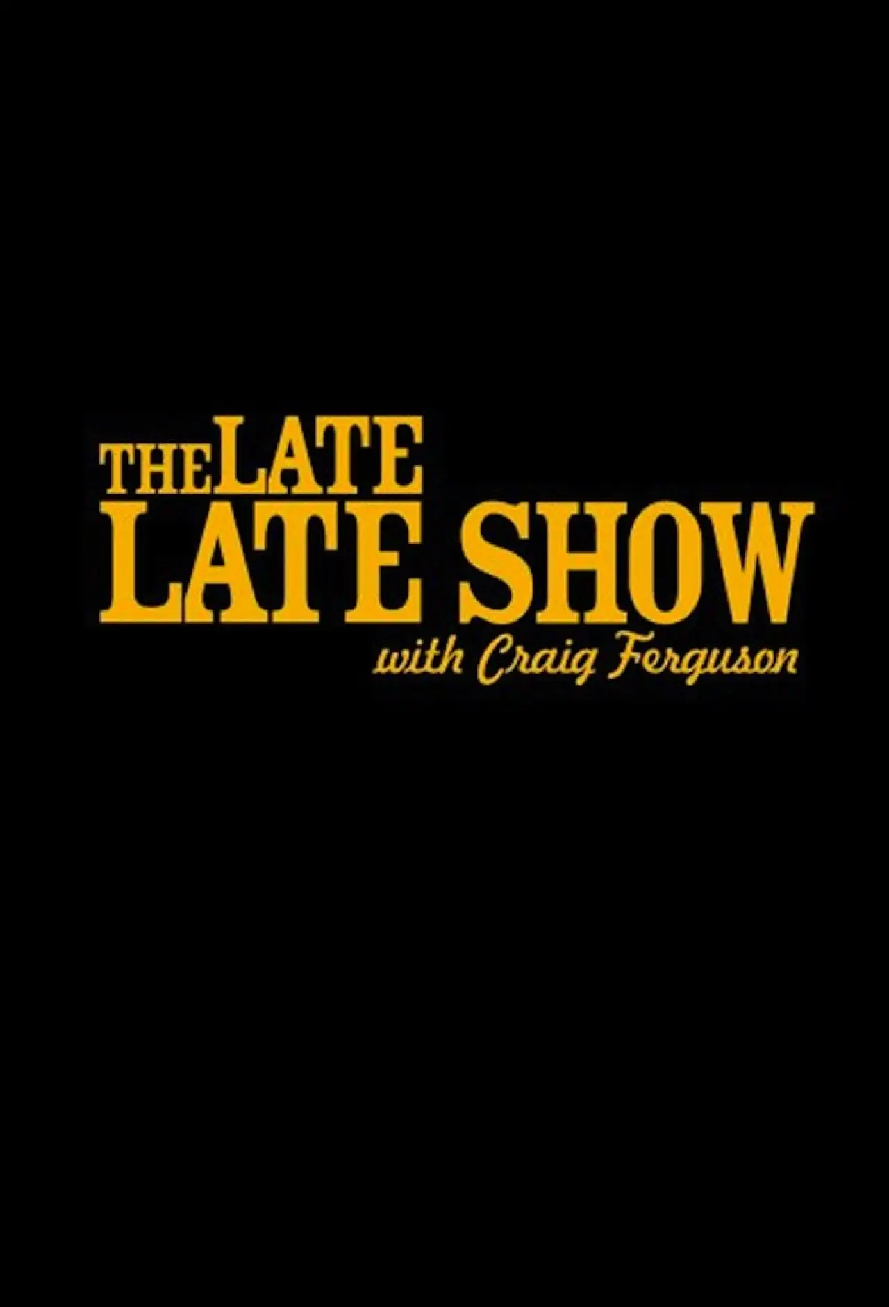 Постер к сериалу "The Late Late Show z Craigiem Fergusonem"