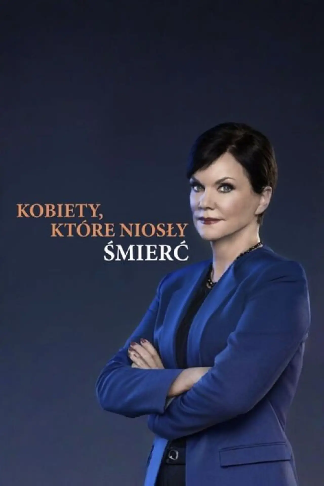 Постер к сериалу "Kobiety, które niosły śmierć"
