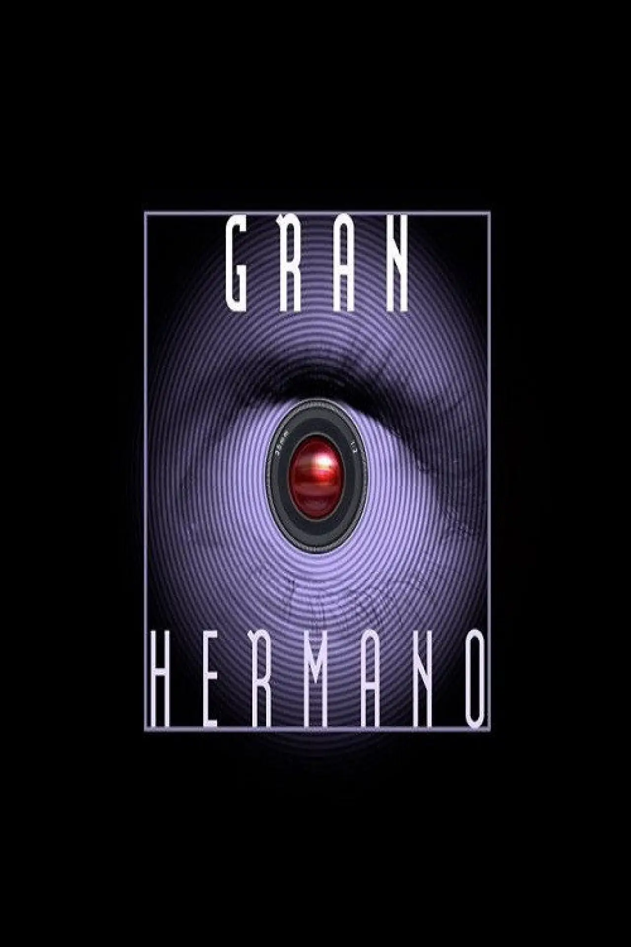 Постер к сериалу "Gran Hermano"