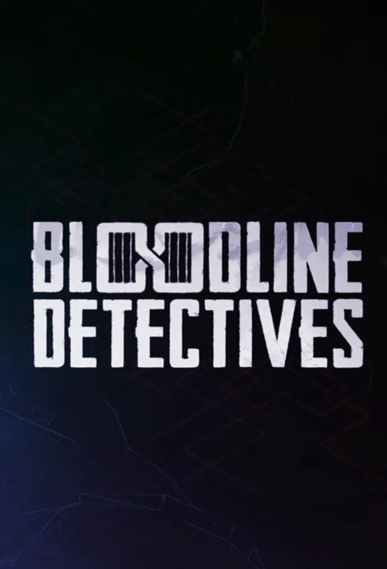 Plakat serialu "Bloodline Detectives"