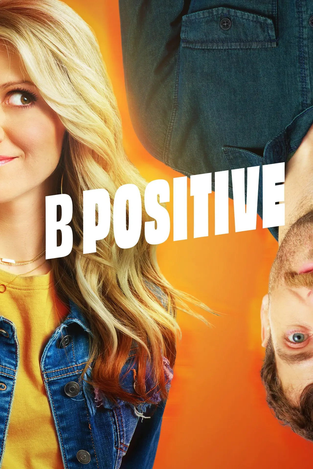 Plakat serialu "B Positive"