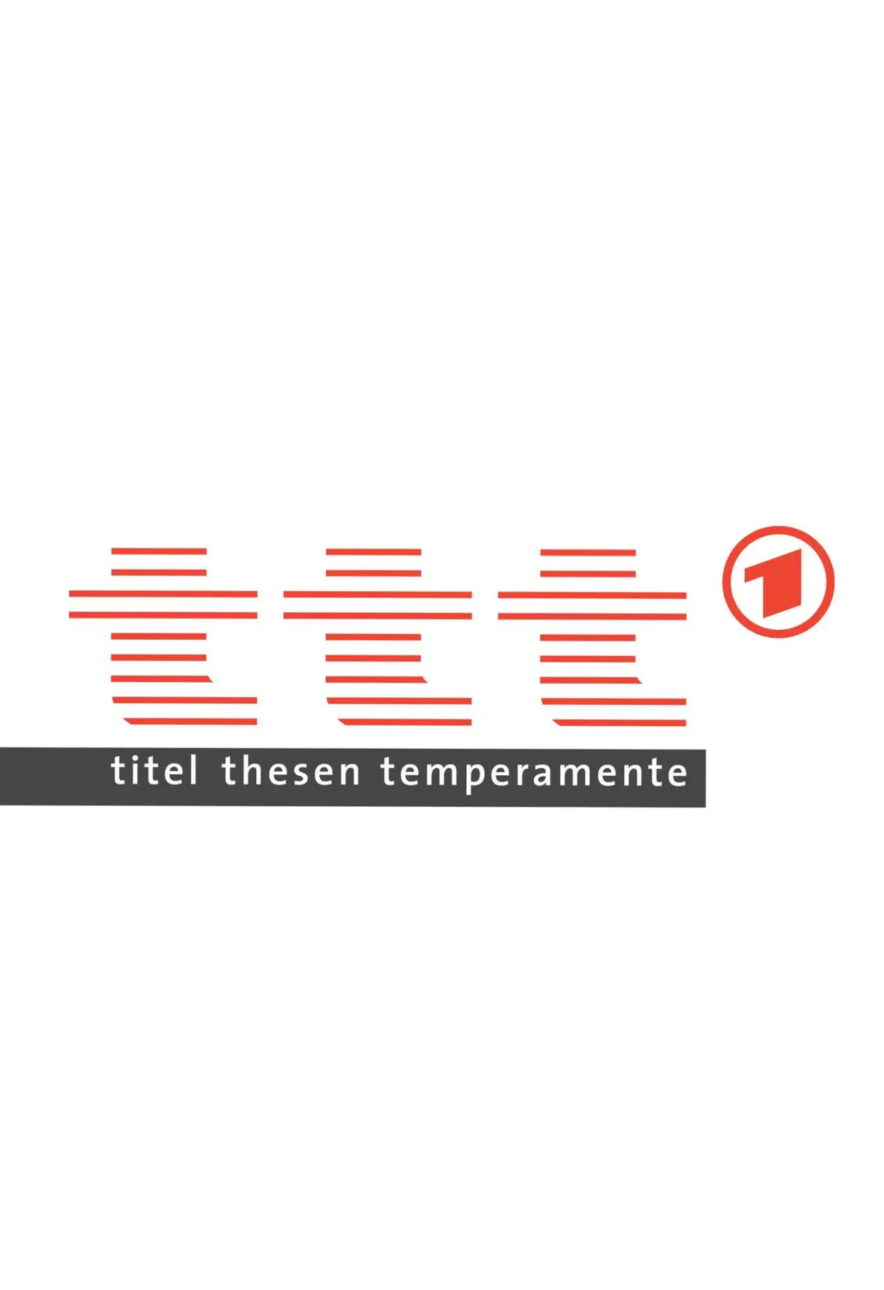 Plakat serialu "Titel, Thesen, Temperamente"