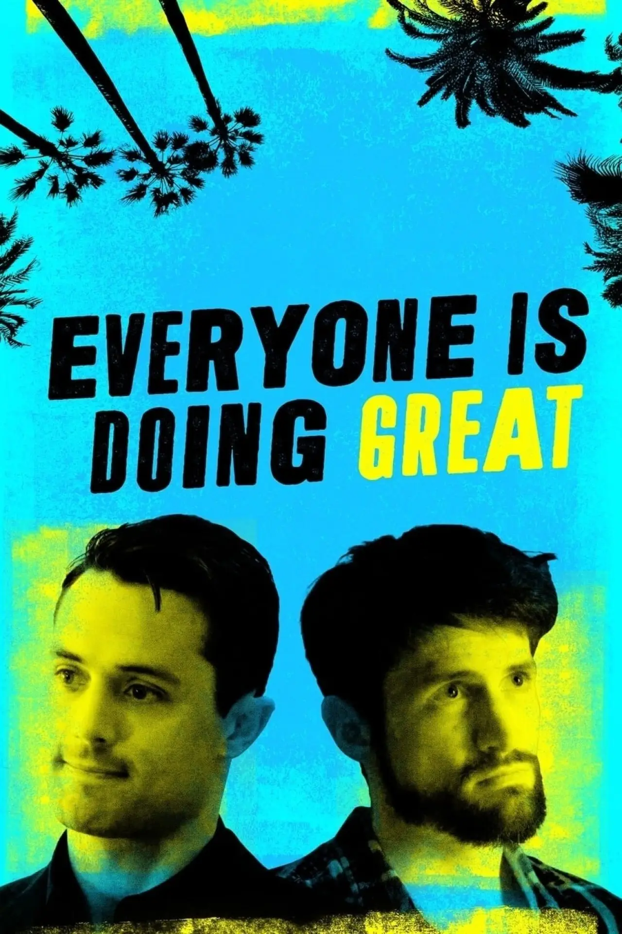 Постер к сериалу "Everyone Is Doing Great"