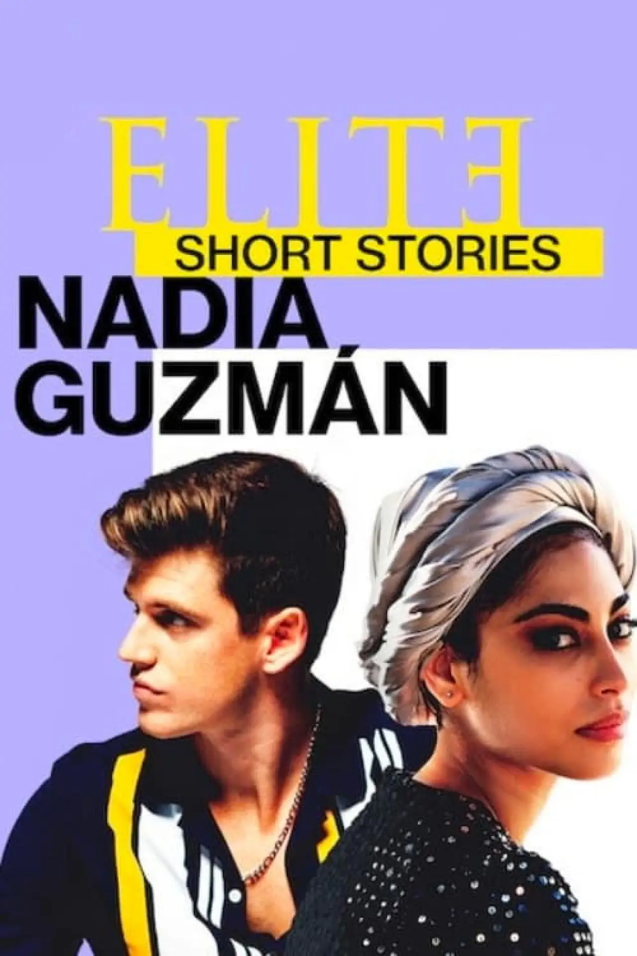 Plakat serialu "Krótkie historie Elite: Nadia Guzmán"