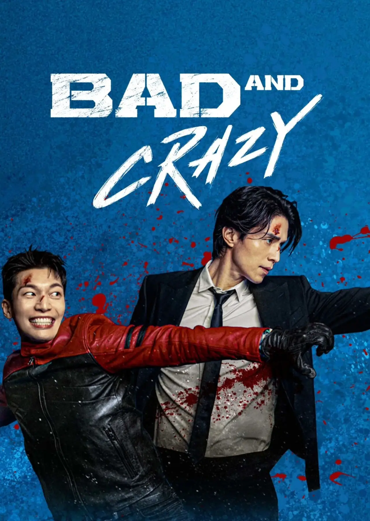 Plakat serialu "Bad and Crazy"