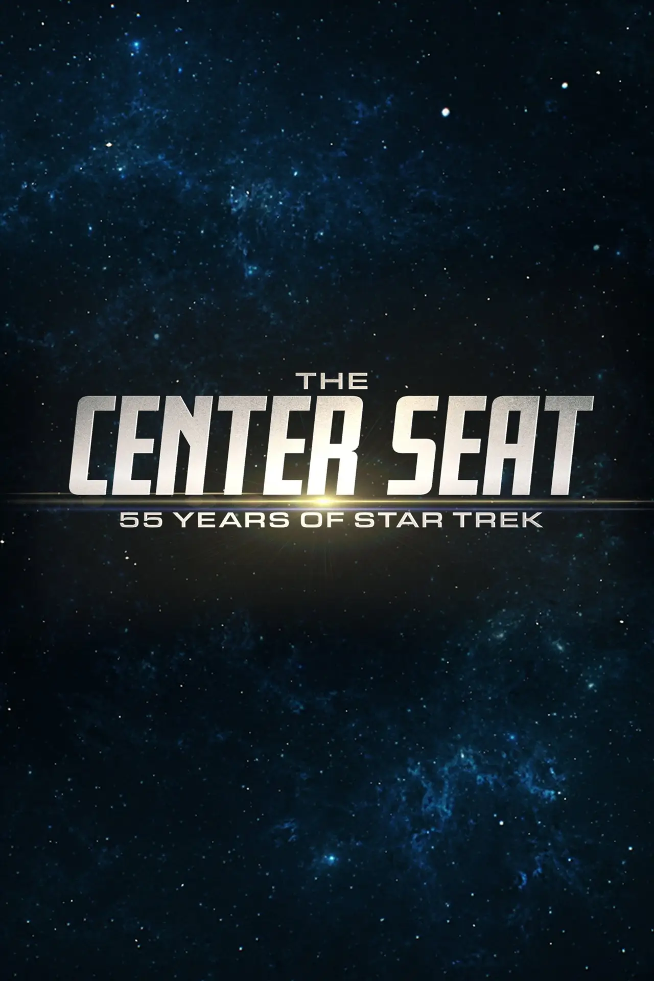 Постер к сериалу "The Center Seat: 55 Years of Star Trek"