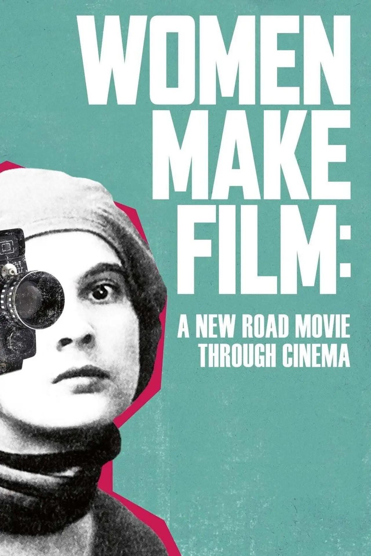 Plakat serialu "Kobiety w kinie: Nowy road movie przez świat filmu"