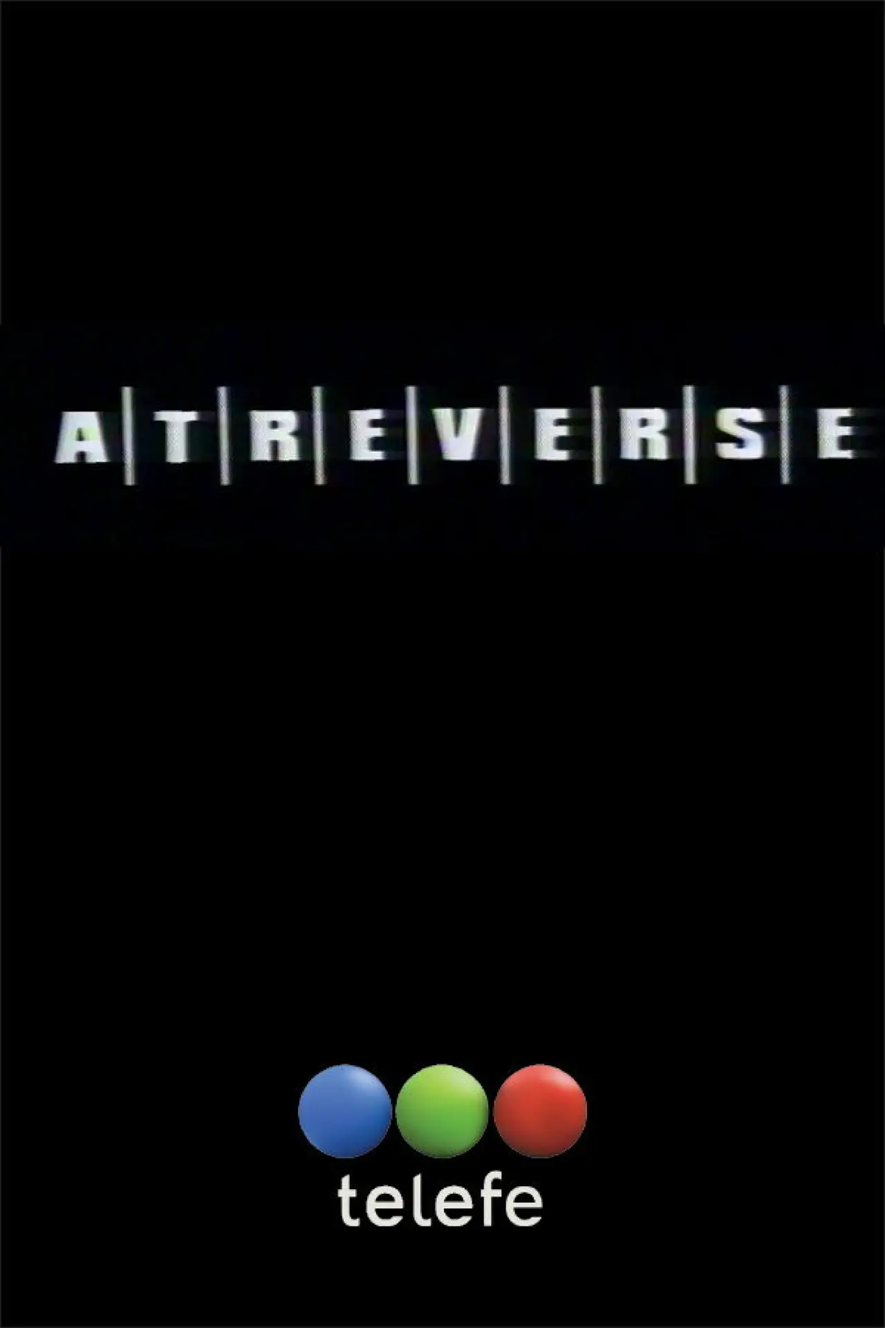 Plakat serialu "Atreverse"