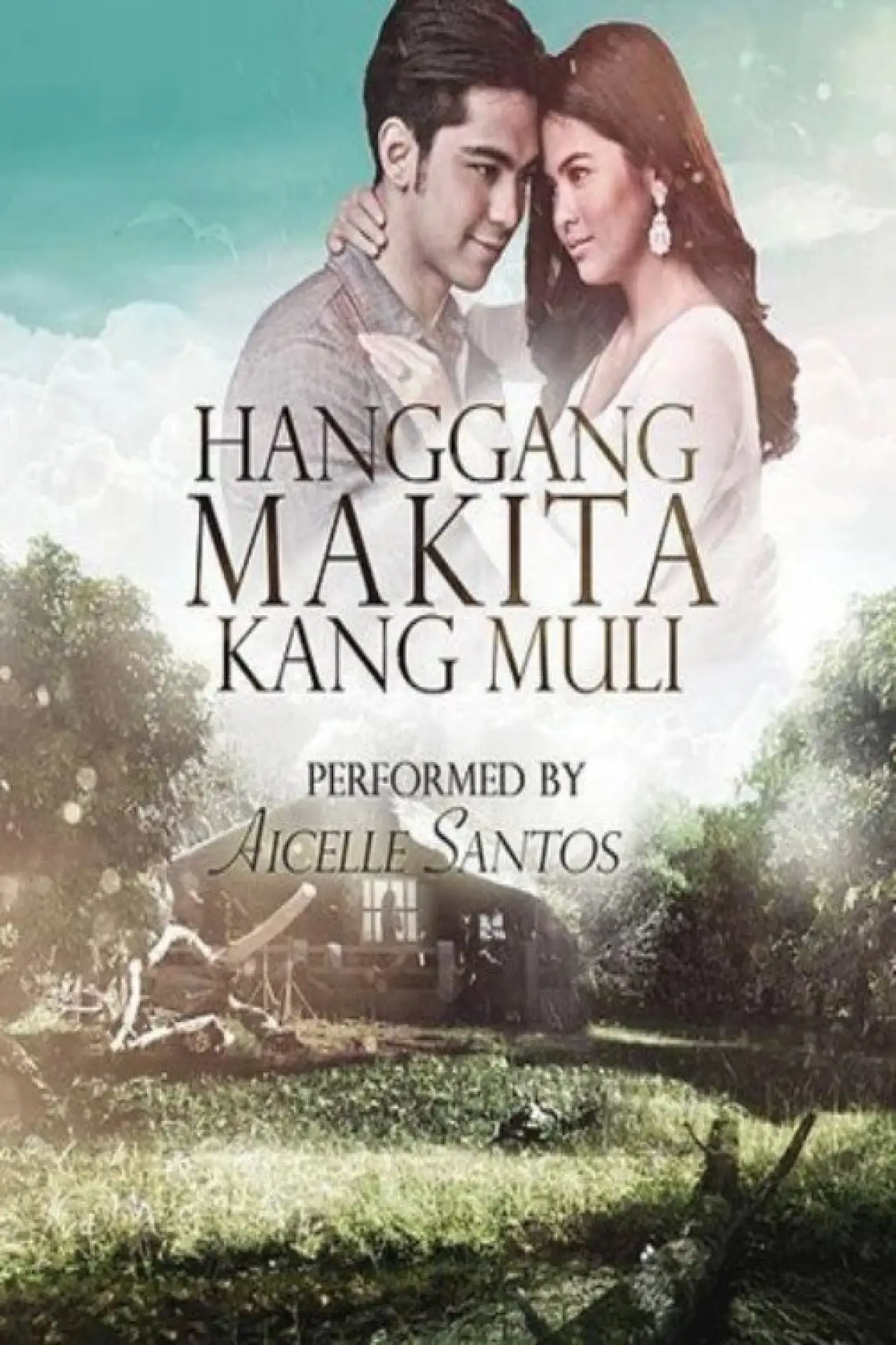 Plakat serialu "Hanggang makita kang muli"