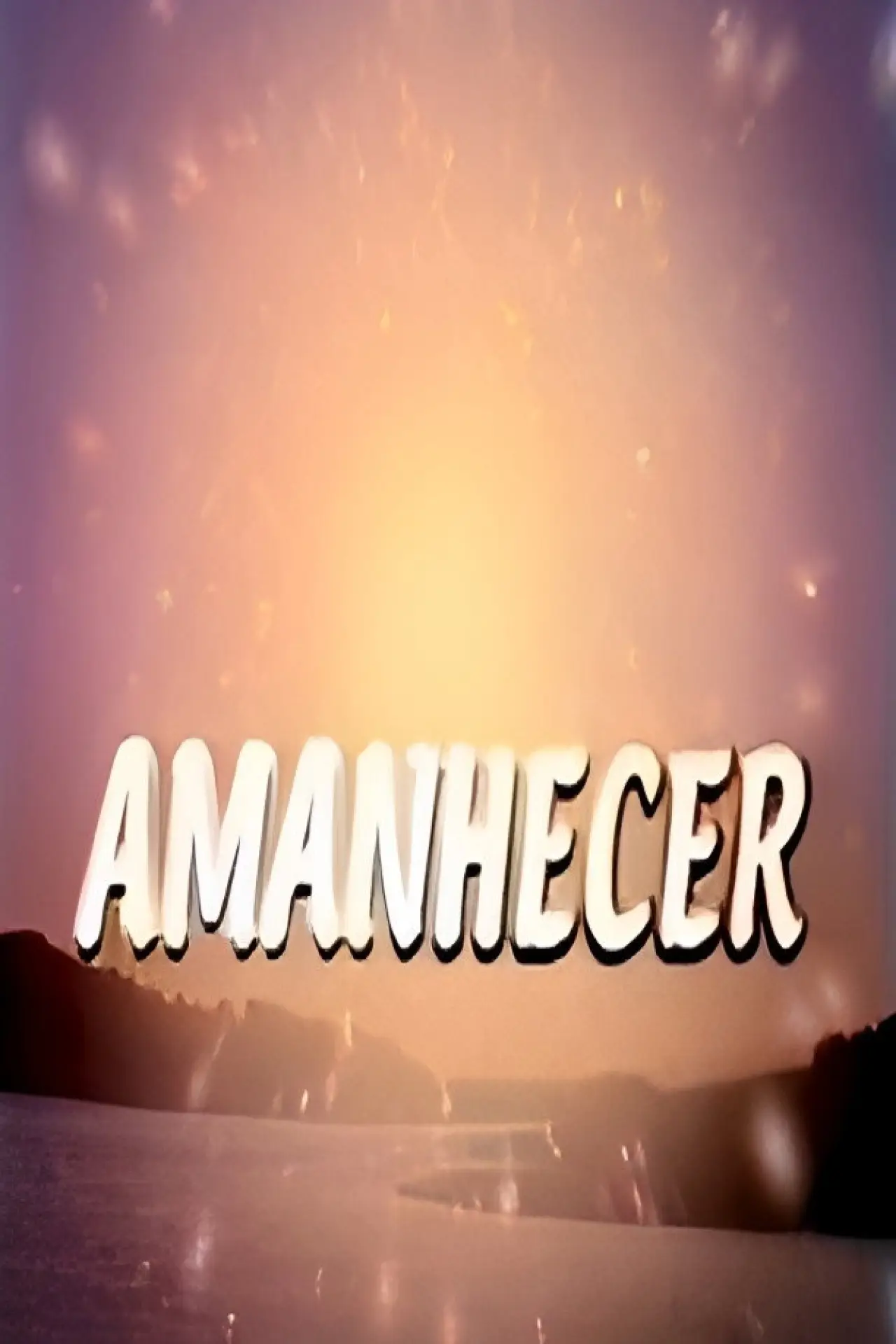 Plakat serialu "Amanhecer"