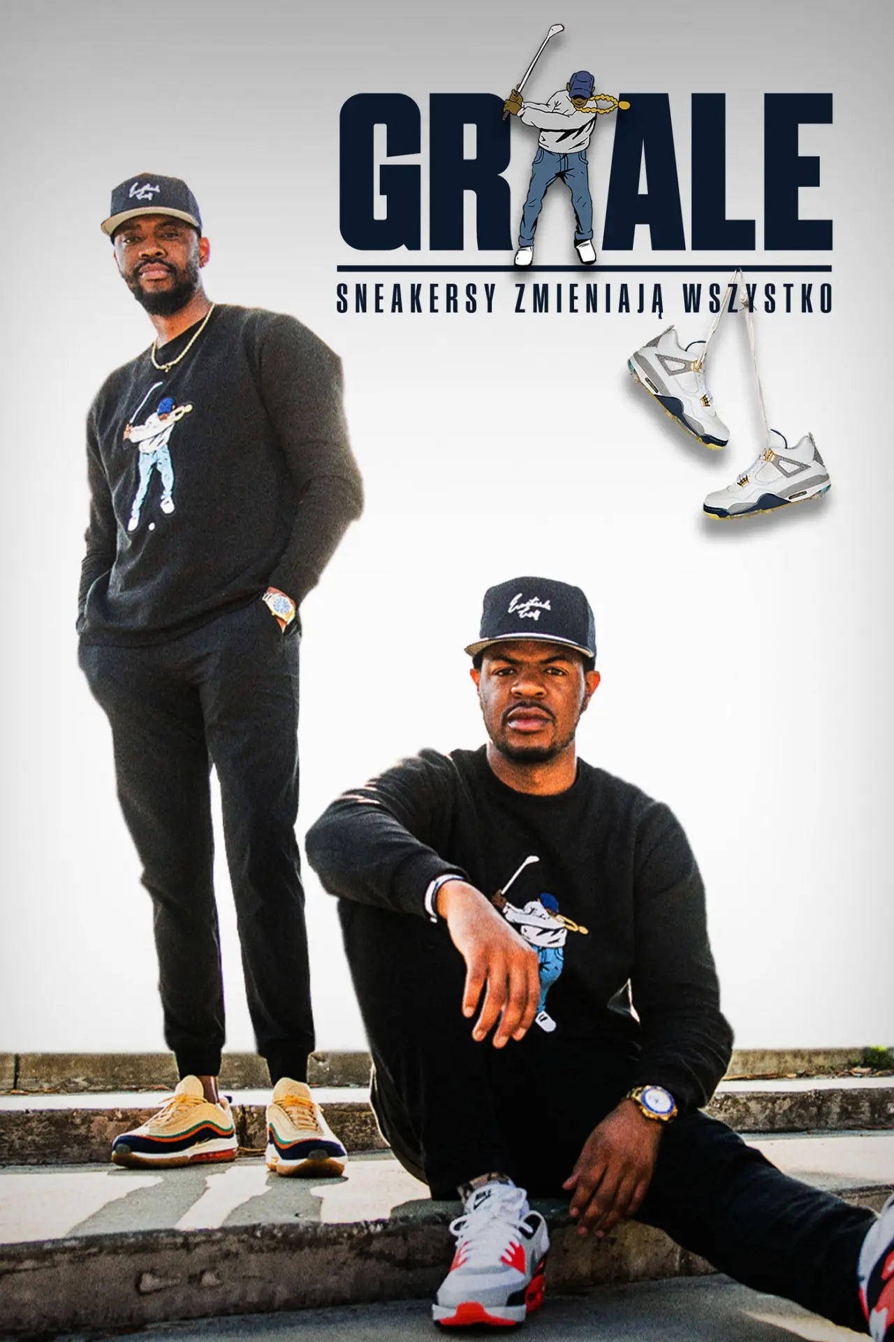 Plakat serialu "Graale: sneakersy zmieniają wszystko"