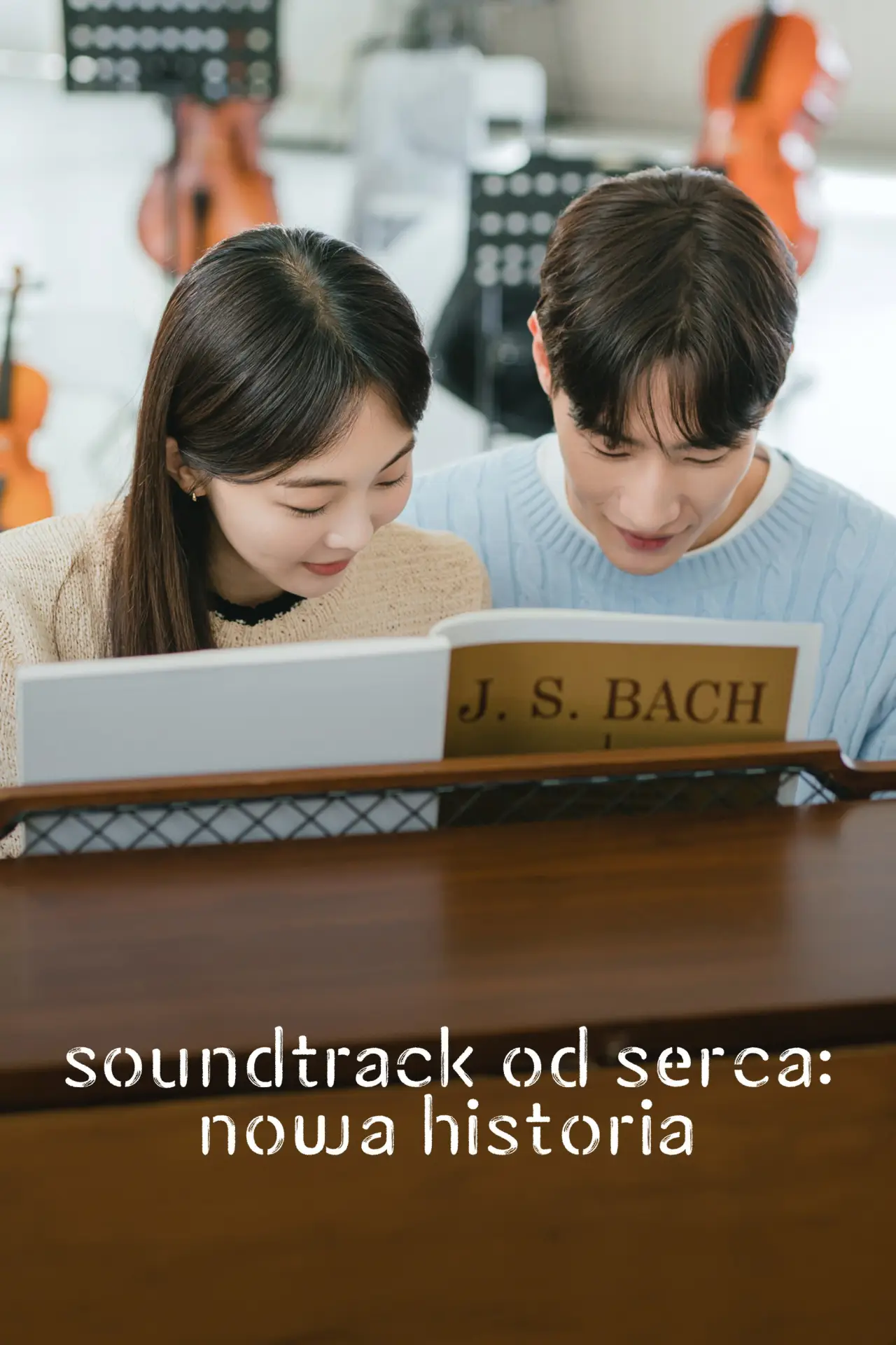 Plakat serialu "Soundtrack od serca: Nowa historia"