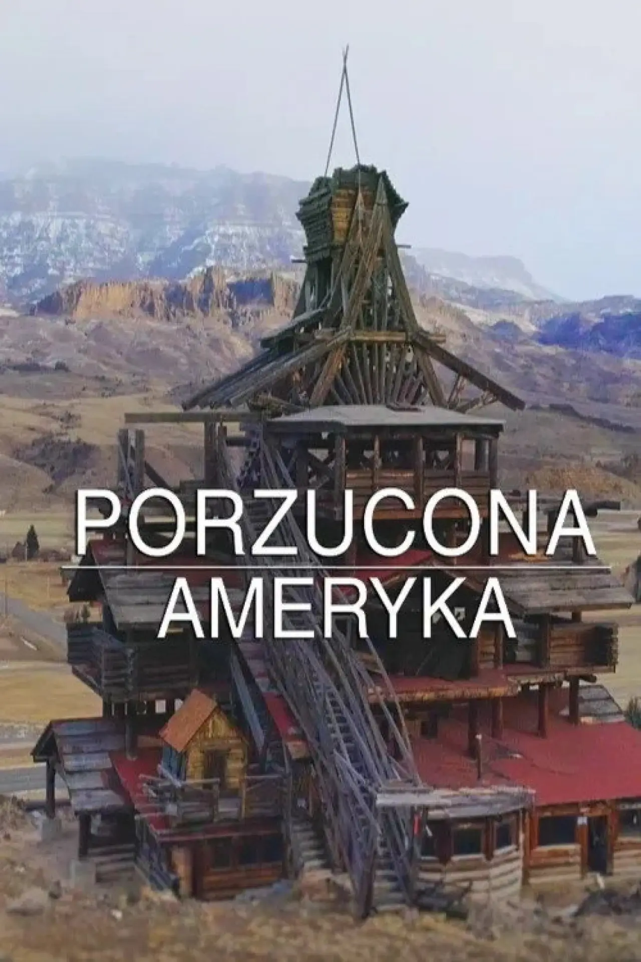Plakat serialu "Porzucona Ameryka"