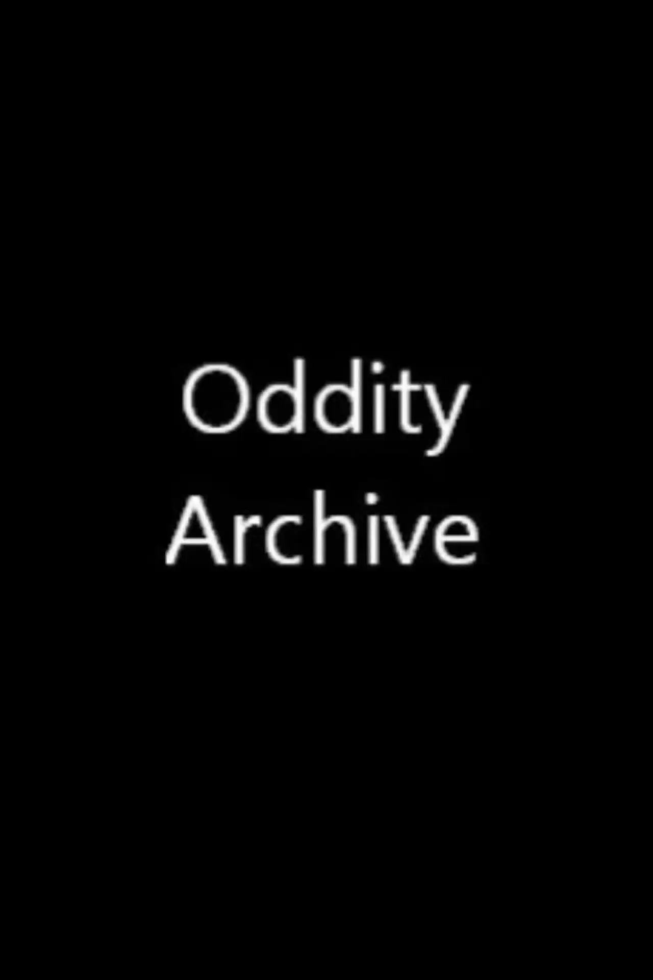 Plakat serialu "Oddity Archive"