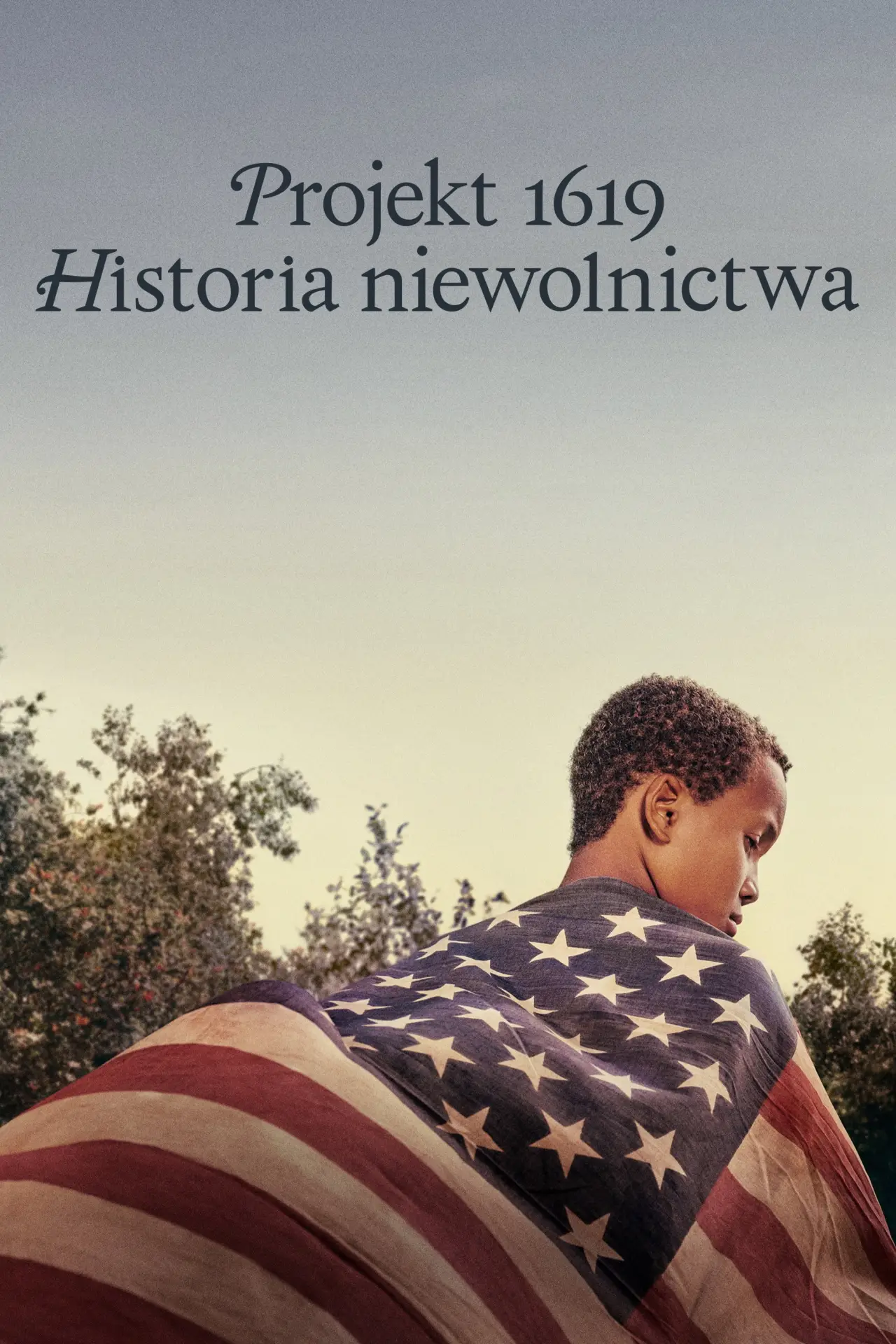 Plakat serialu "Projekt 1619: Historia niewolnictwa"
