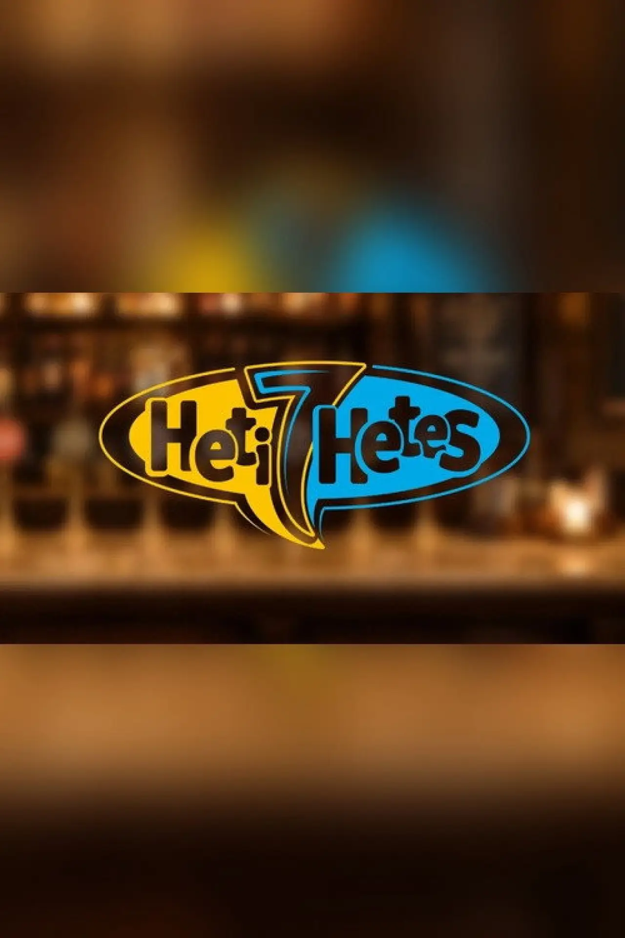 Plakat serialu "Heti Hetes"