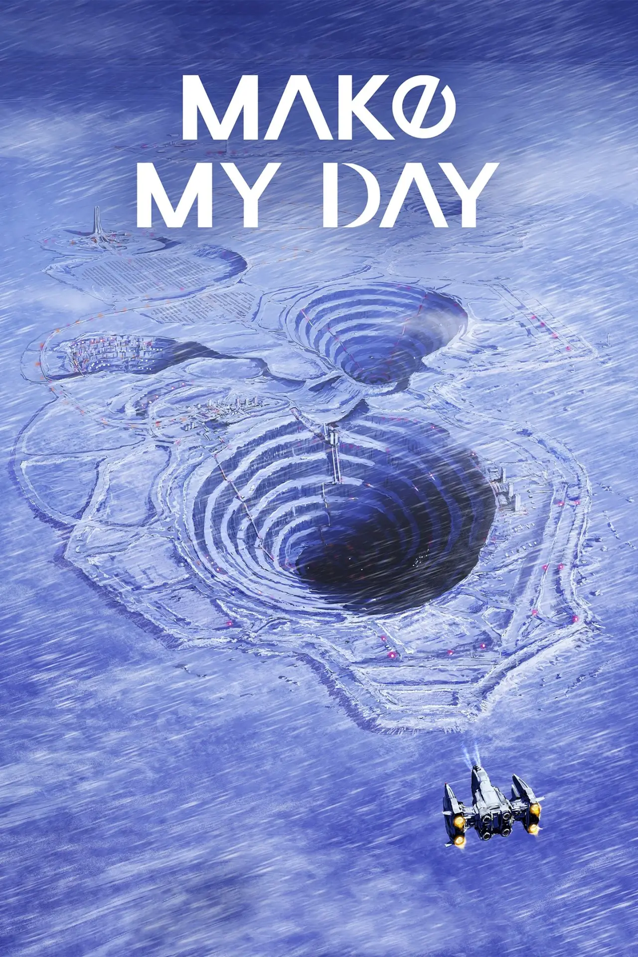 Plakat serialu "MAKE MY DAY"
