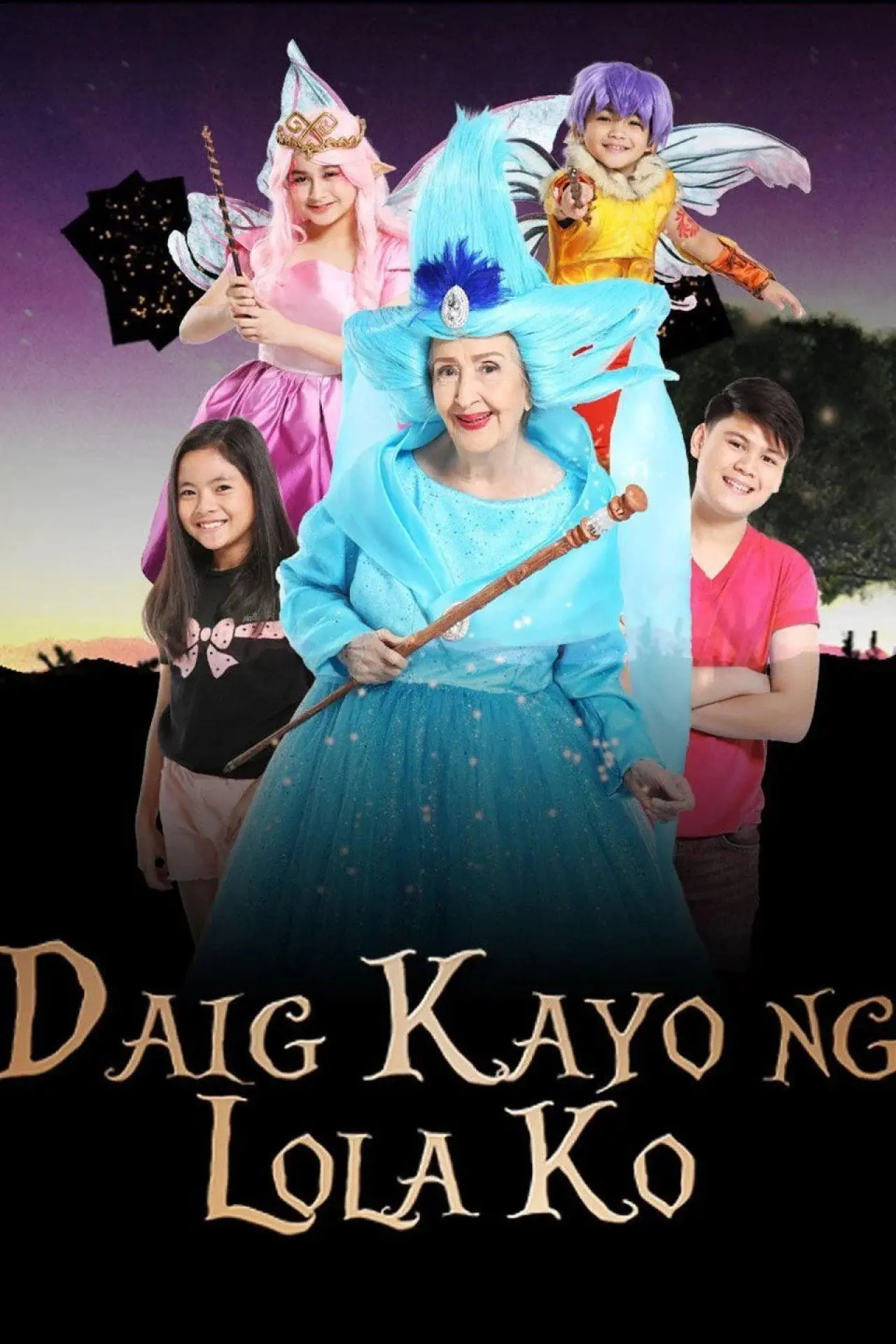 Plakat serialu "Daig Kayo ng Lola Ko"